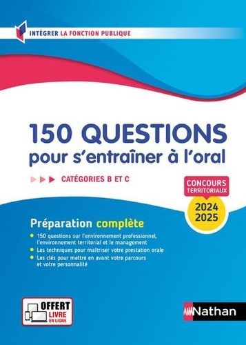 Emprunter 150 questions pour s'entrainer à l'oral. Concours Catégorie B et C, Edition 2024-2025 livre