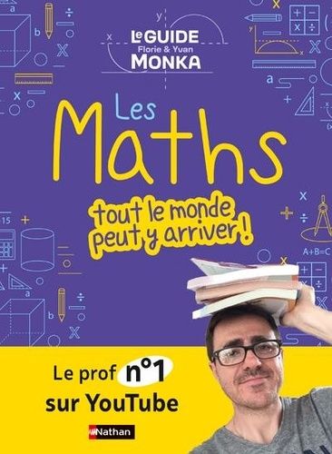 Emprunter Le guide Monka. Les maths, tout le monde peut y arriver ! livre