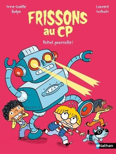 Emprunter Frissons au CP : Robot poursuite ! livre