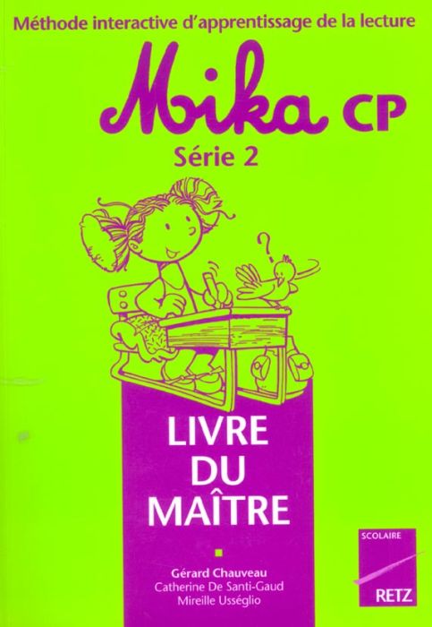 Emprunter Lecture CP Mika série 2. Livre du Maître livre