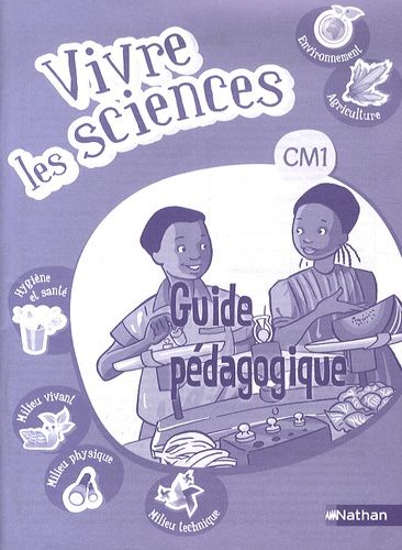 Emprunter Vivre les sciences CM1. Guide pédagogique livre