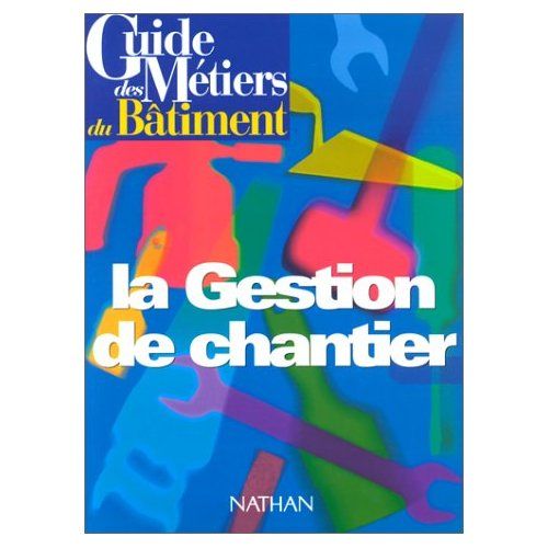 Emprunter La gestion de chantier livre