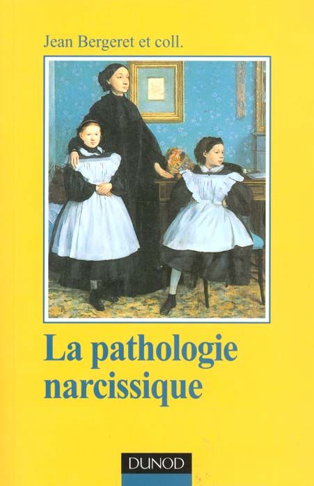 Emprunter LA PATHOLOGIE NARCISSIQUE. Transfert, contre-transfert, technique de cure livre