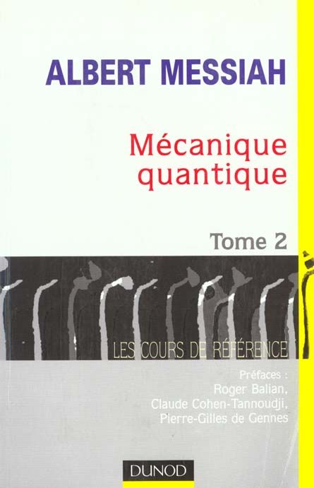 Emprunter MECANIQUE QUANTIQUE. Tome 2 livre