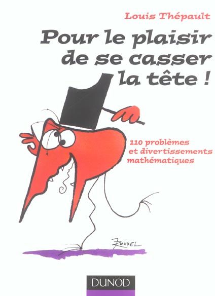 Emprunter Pour le plaisir de se casser le tête ! 110 Problèmes et divertissements mathématiques livre