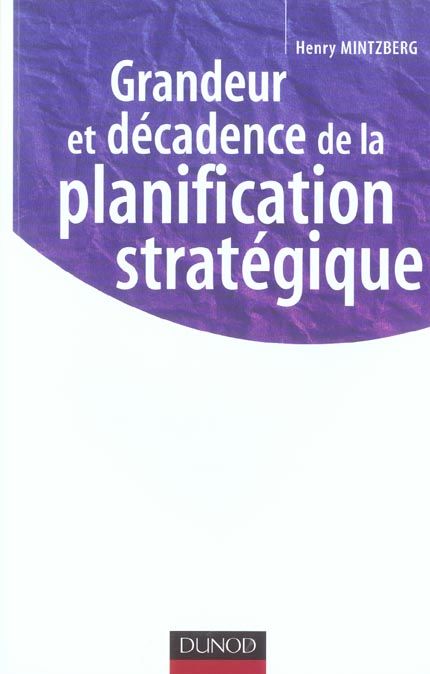 Emprunter Grandeur et décadence de la planification stratégique livre