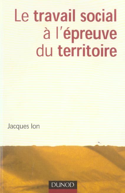 Emprunter Le travail social à l'épreuve du territoire livre