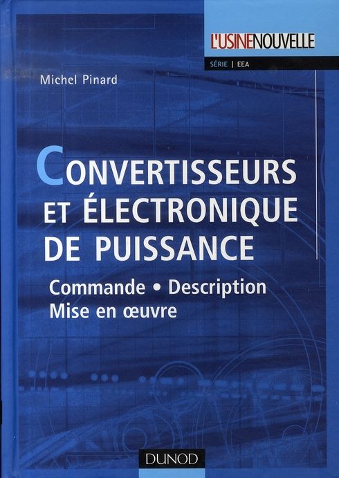 Emprunter Convertisseurs et électronique de puissance. Commande, description, mise en oeuvre - Applications av livre