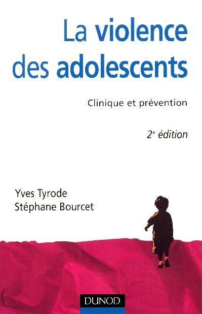 Emprunter La violence des adolescents. Clinique et prévention, 2e édition livre