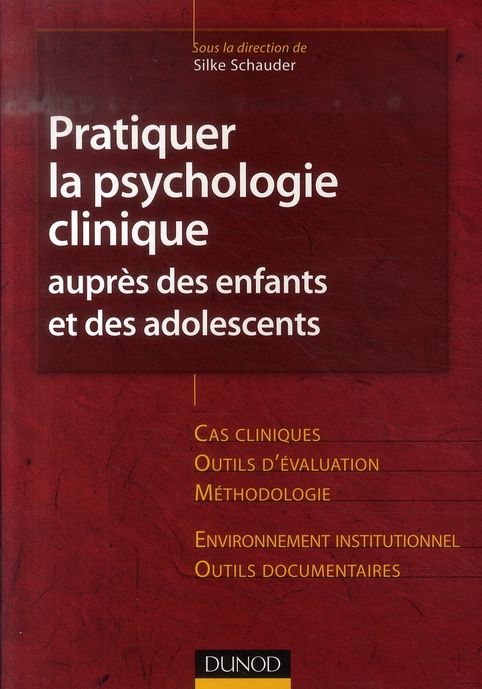 Emprunter Pratiquer la psychologie clinique auprès des enfants et des adolescents livre