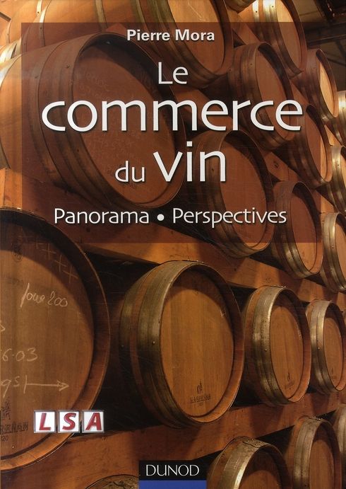 Emprunter Le commerce du vin. Panorama - Perspectives livre