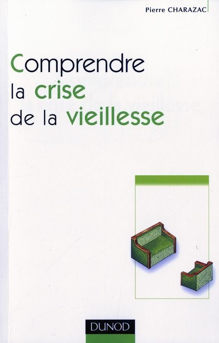 Emprunter Comprendre la crise de la vieillesse livre