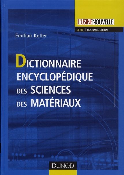 Emprunter Dictionnaire encyclopédique des sciences des matériaux livre