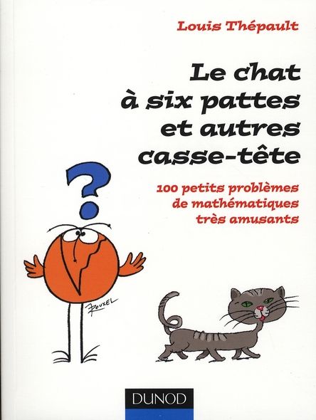 Emprunter Le chat à six pattes et autres casse-tête. 100 Petits problèmes de mathématiques très amusants livre