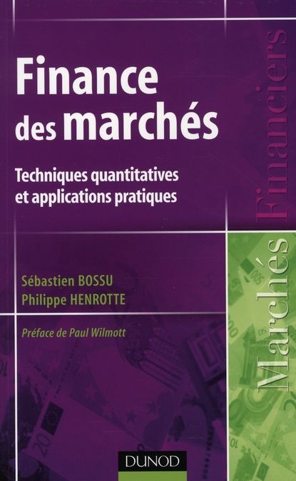 Emprunter Finance des marchés. Techniques quantitatives et applications pratiques livre