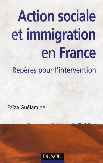 Emprunter Action sociale et immigration en France. Repères pour l'intervention, 2e édition livre