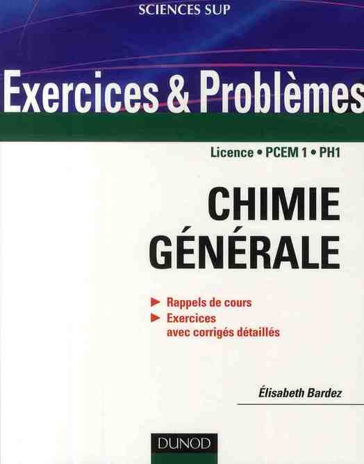 Emprunter Chimie générale. Rappels de cours, Exercices avec corrigés détaillés livre