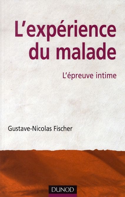 Emprunter L'expérience du malade. L'épreuve intime livre