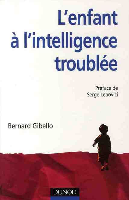 Emprunter L'enfant à l'intelligence troublée livre