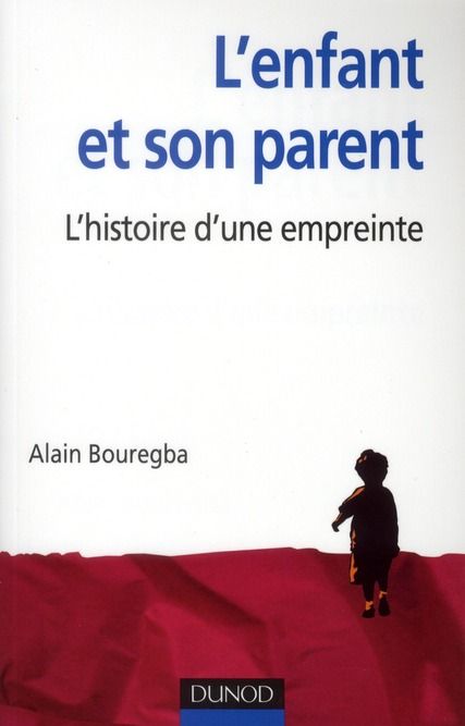 Emprunter L'enfant et son parent. L'histoire d'une empreinte livre