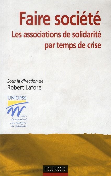 Emprunter Faire société. Les associations de solidarité par temps de crise livre