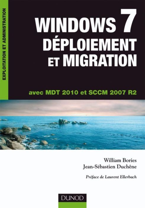 Emprunter Windows 7, Déploiement et Migration. Avec MDT 2010 et SCCM 2007 R2 livre