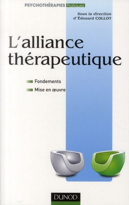 Emprunter L'alliance thérapeutique. Fondements et mise en oeuvre livre