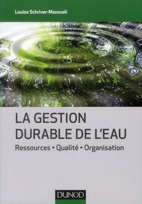 Emprunter La gestion durable de l'eau. Ressource, qualité, organisation livre