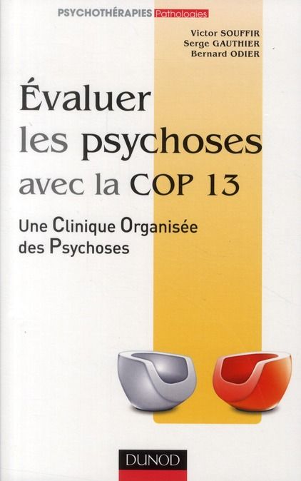 Emprunter Evaluer les psychoses avec la Cop 13. Une Clinique Organisée des Psychoses livre