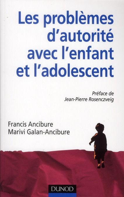 Emprunter Les problèmes d'autorité avec l'enfant et l'adolescent livre