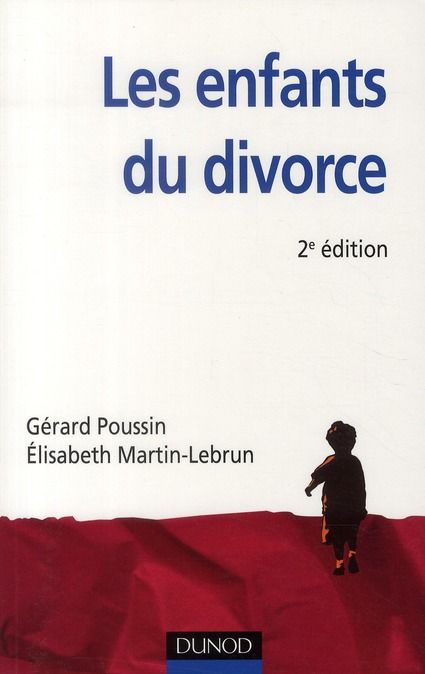 Emprunter Les enfants du divorce. Psychologie de la séparation parentale, 2e édition livre