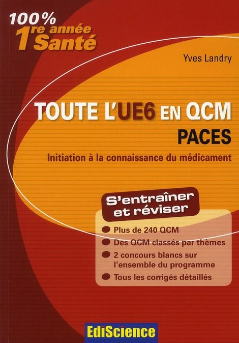 Emprunter Toute l'UE6 en QCM PACES. Initiation à la connaissance du médicament livre