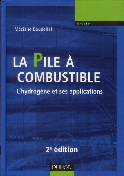 Emprunter La pile à combustible. L'hydrogène et ses applications, 2e édition livre