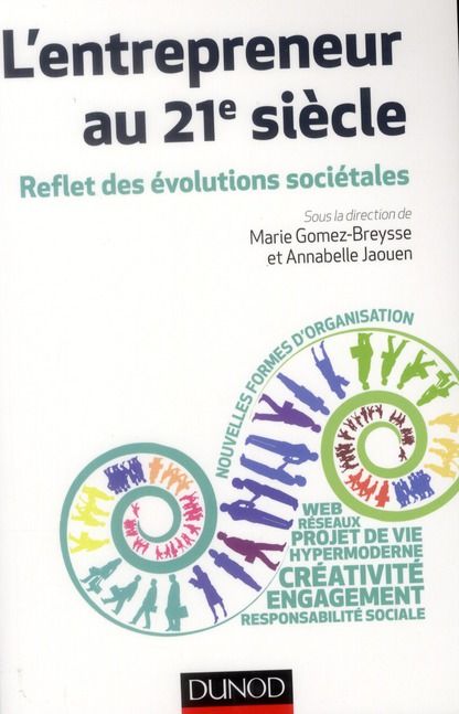 Emprunter L'entrepreneur au 21e siècle. Reflet des évolutions sociétales livre