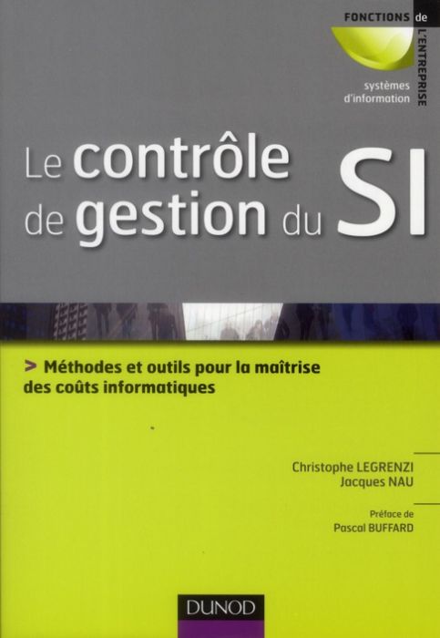 Emprunter Le contrôle de gestion du Sl. Méthodes et outils pour la maîtrise des coûts informatiques livre