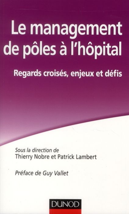 Emprunter Le management de pôles à l?hôpital. Regard croisés, enjeux et défis livre