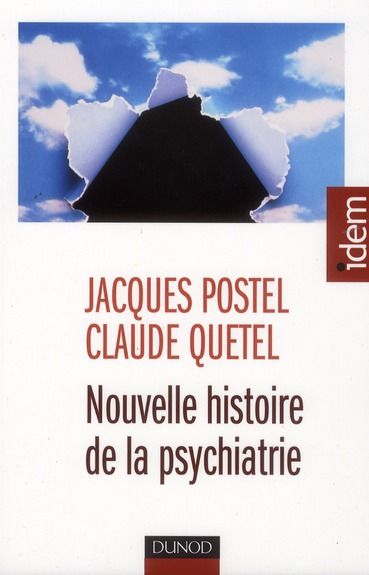 Emprunter Nouvelle histoire de la psychiatrie livre