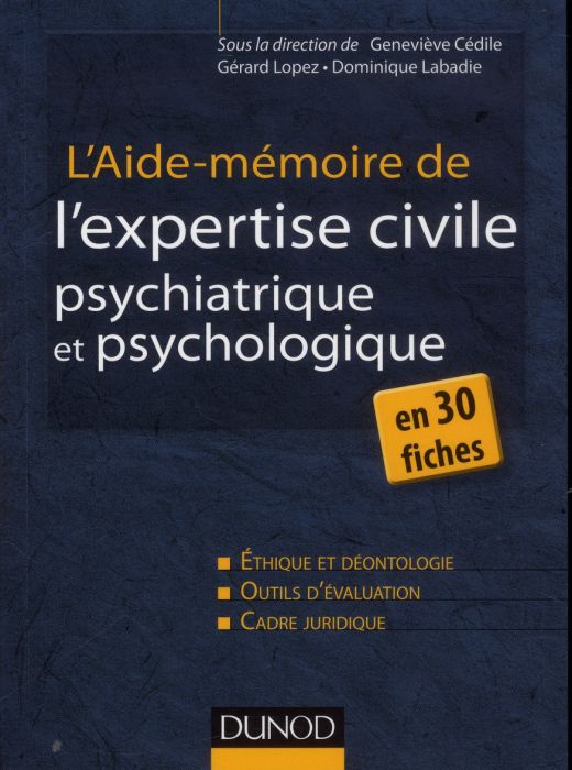 Emprunter L'aide-mémoire de l'expertise civile psychiatrique et psychologique livre