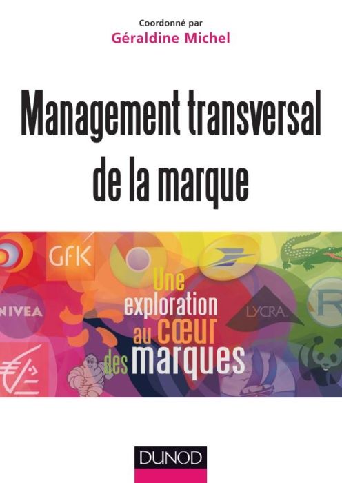 Emprunter Management transversal de la marque. Une exploration au coeur des marques livre