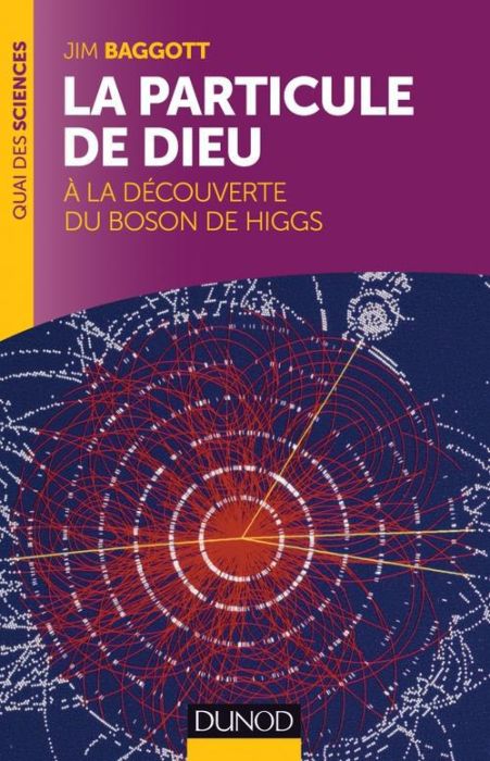 Emprunter La particule de Dieu. A la découverte du boson de Higgs livre