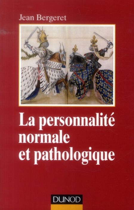 Emprunter La personnalité normale et pathologique. Les structures mentales, le caractère, les symptômes, 3e éd livre