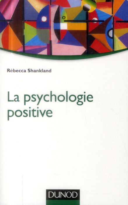 Emprunter La psychologie positive. 2e édition livre