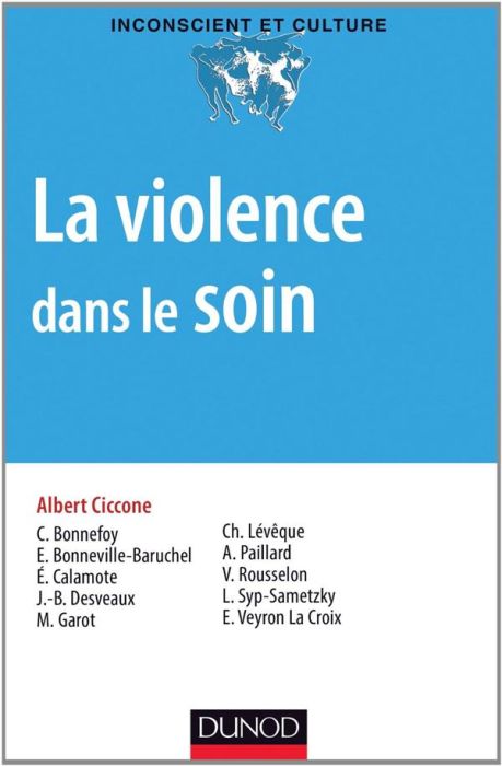 Emprunter La violence dans le soin livre