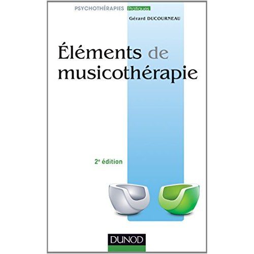 Emprunter Eléments de musicothérapie. 2e édition livre