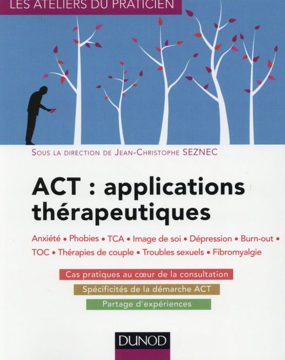 Emprunter ACT: applications thérapeutiques livre