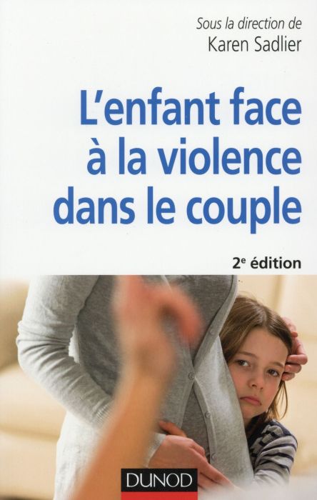 Emprunter L'enfant face à la violence dans le couple. 2e édition livre