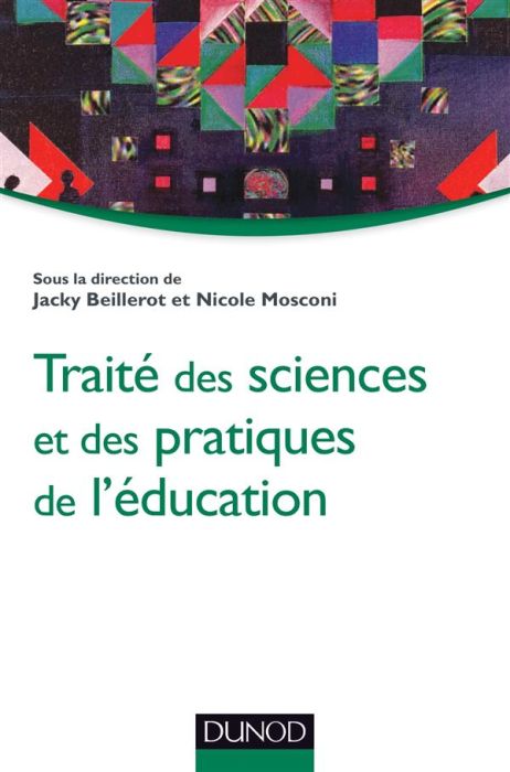 Emprunter Traité des sciences et des pratiques de l'éducation livre