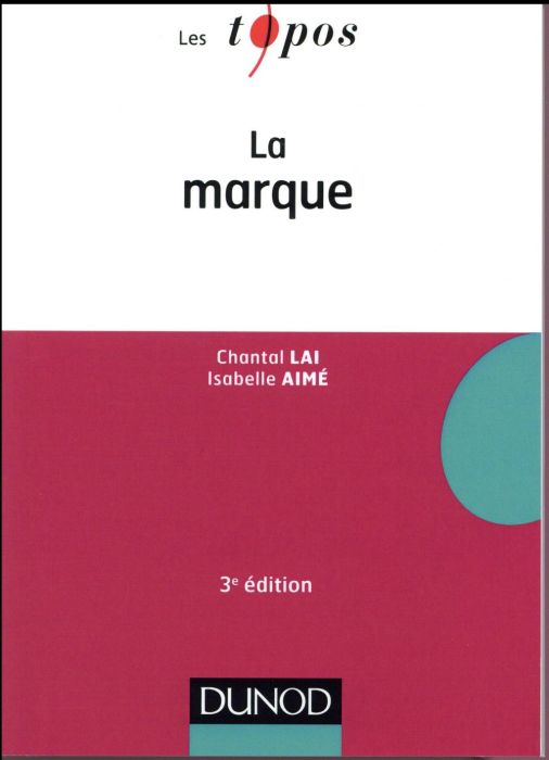 Emprunter La marque. 3e édition livre