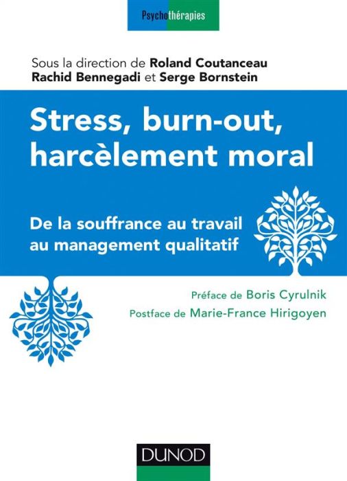 Emprunter Stress, burn-out, harcèlement moral. De la souffrance au travail au management qualitatif livre