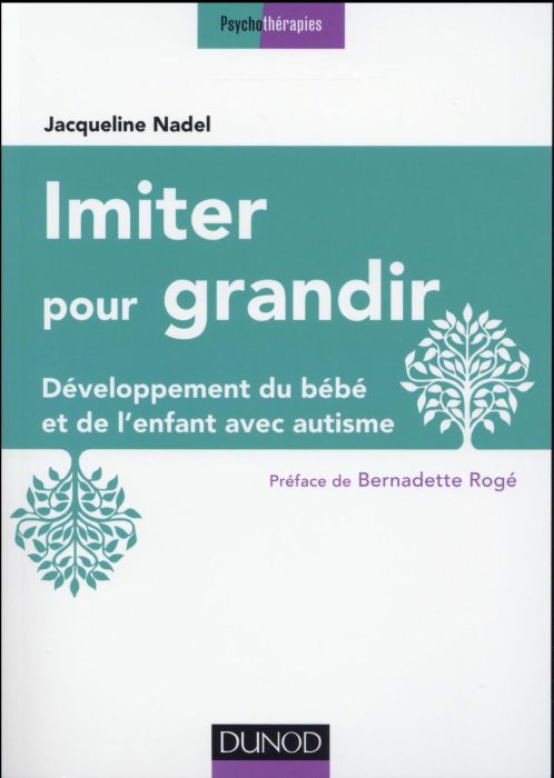 Emprunter Imiter pour grandir. Développement du bébé et de l'enfant avec autisme, 2e édition livre